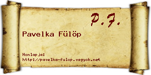Pavelka Fülöp névjegykártya